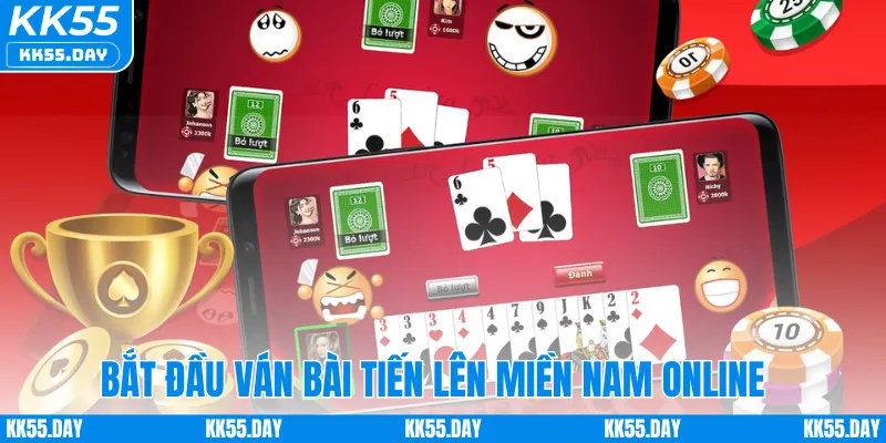 Bắt đầu ván bài tiến lên miền Nam online