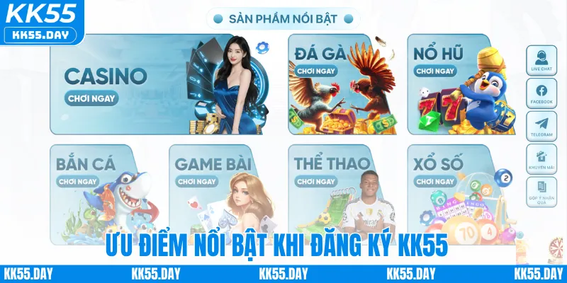 Ưu điểm nổi bật khi đăng ký KK55